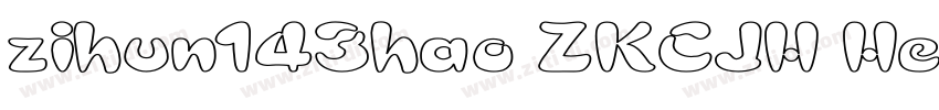 zihun143hao ZKCJH He字体转换